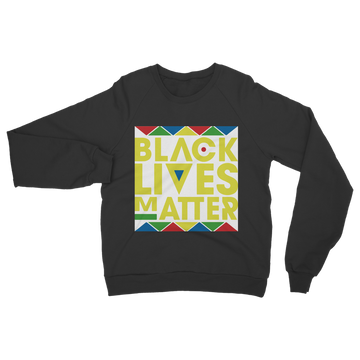Black Lives Matter Classic Adult Sweatshirt