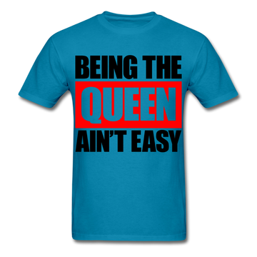 Being The Queen T-Shirt