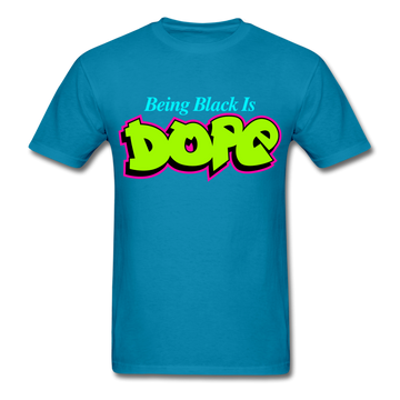 Being Is Black Dope