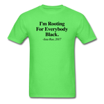 IM_ROOTING_FOR_EVERYBODY_BLACK - kiwi