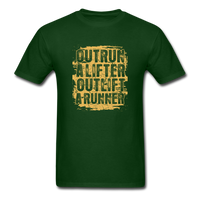 Outrun A Lifter, Outlift A Runner - forest green