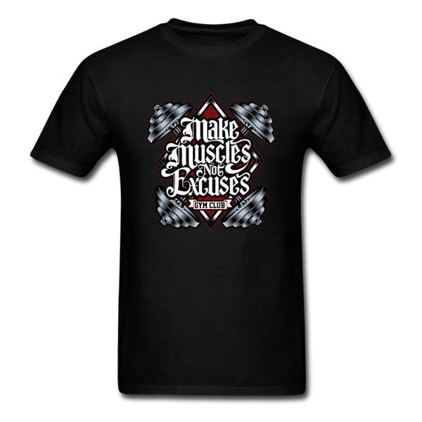 Make Muscle Not Excuse - black