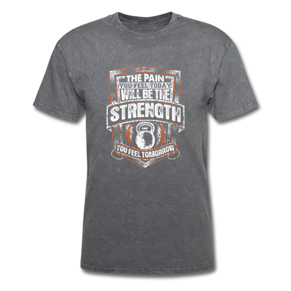 Pain Today, Strength Tomorrow - mineral charcoal gray