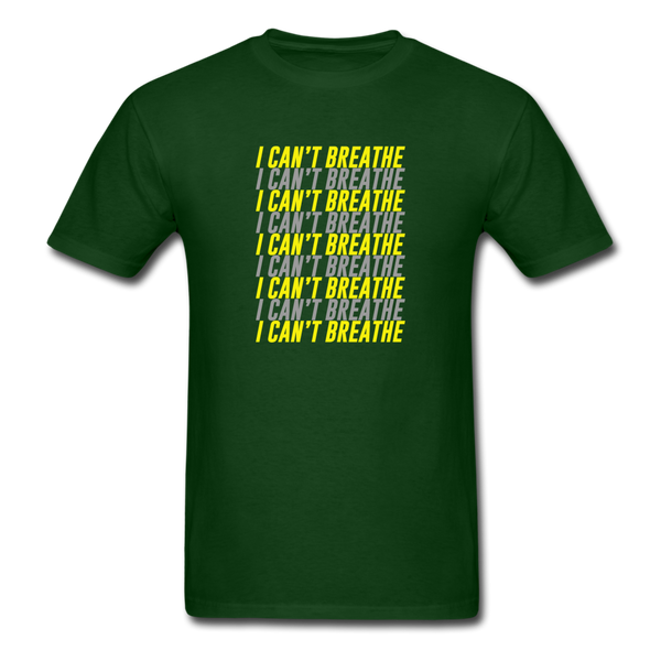I Can't Breathe - forest green