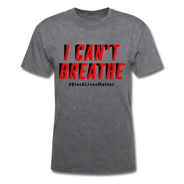 I Can't Breathe - mineral charcoal gray