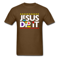 Jesus Did It - brown