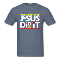 Jesus Did It - denim