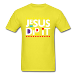 Jesus Did It - yellow