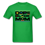Dope Black Mom - bright green