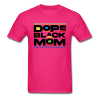 Dope Black Mom - fuchsia