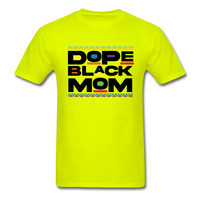 Dope Black Mom - safety green