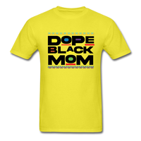 Dope Black Mom - yellow
