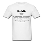 Baddie Definition T-Shirt - white