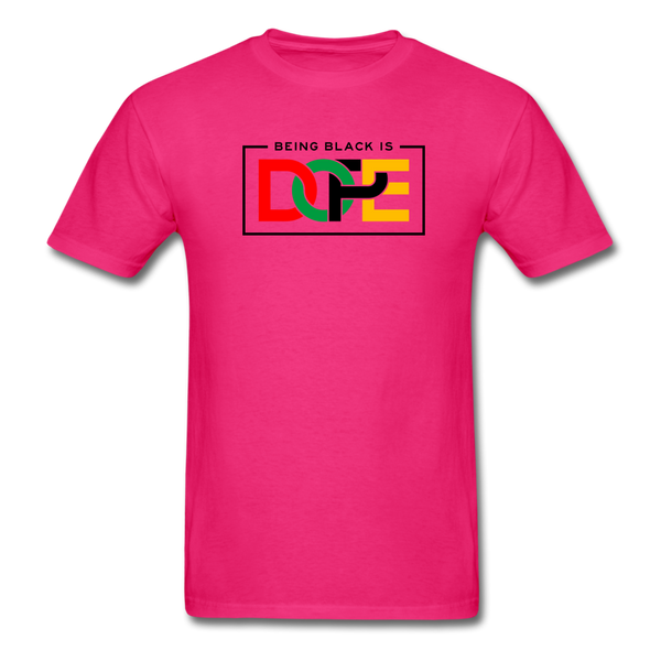 Being Black is DOPE - fuchsia