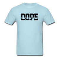 Being Black Is DOPE - powder blue