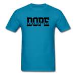 Being Black Is DOPE - turquoise