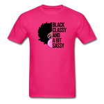 Black Classy And A Bit Sassy T-Shirt - fuchsia