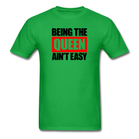 Being The Queen Ain't Easy - bright green