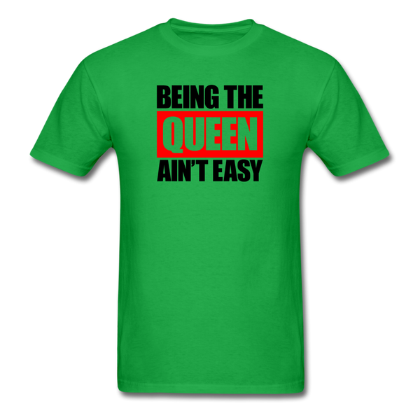 Being The Queen Ain't Easy - bright green