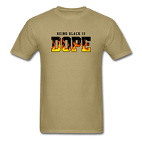Being Black Is DOPE Flames - khaki