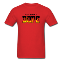 Being Black Is DOPE Flames - red