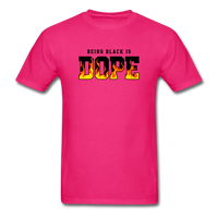 Being Black Is DOPE Flames - fuchsia