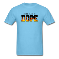Being Black Is DOPE Flames - aquatic blue