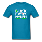 Black Every Month T-Shirt - turquoise