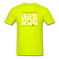 Black Every Month T-Shirt - safety green
