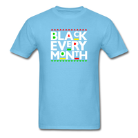 Black Every Month T-Shirt - aquatic blue