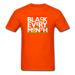 Black Every Month T-Shirt - orange