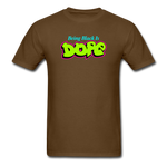 Being Black Is DOPE - brown