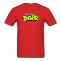 Being Black Is DOPE - red