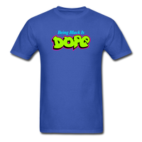 Being Black Is DOPE - royal blue