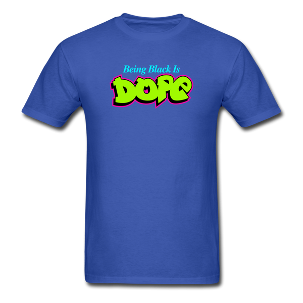 Being Black Is DOPE - royal blue
