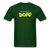 Being Black Is DOPE - forest green