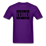 Being The Queen Ain't Easy - purple