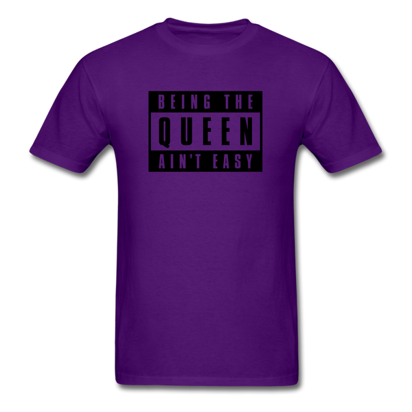 Being The Queen Ain't Easy - purple
