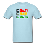 Beauty Brains Wisdom - powder blue