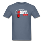 We Can Fight Corona Together - denim