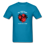 Together We Can Kill The Virus - turquoise