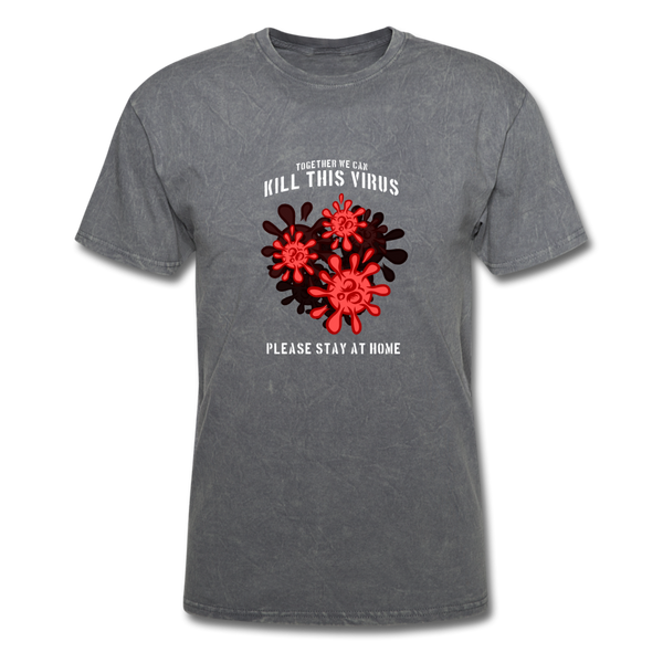 Together We Can Kill The Virus - mineral charcoal gray