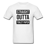 Straight Outta Toilet Paper - white