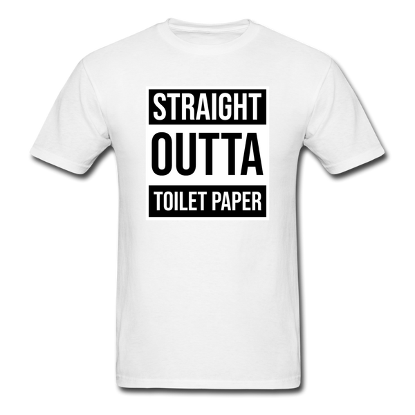 Straight Outta Toilet Paper - white