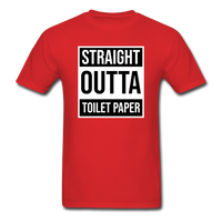 Straight Outta Toilet Paper - red