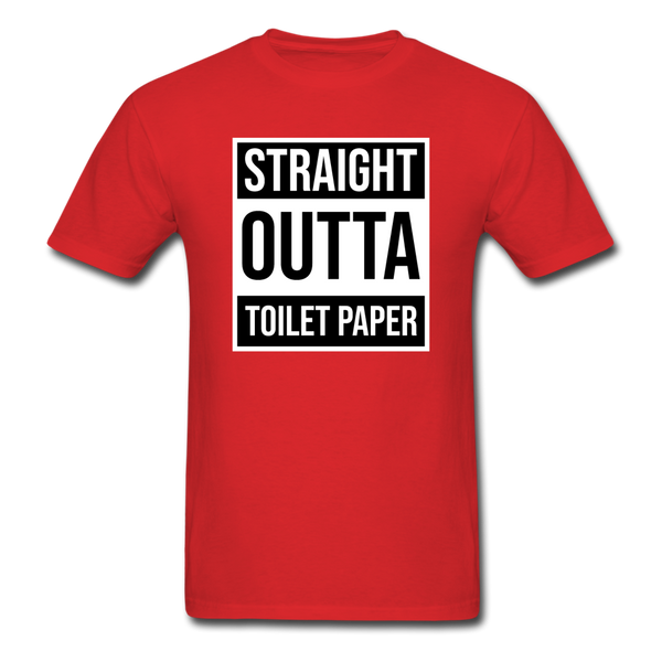 Straight Outta Toilet Paper - red