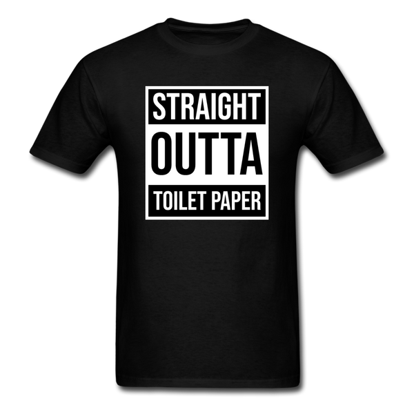Straight Outta Toilet Paper - black