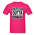 Straight Outta Toilet Paper - fuchsia