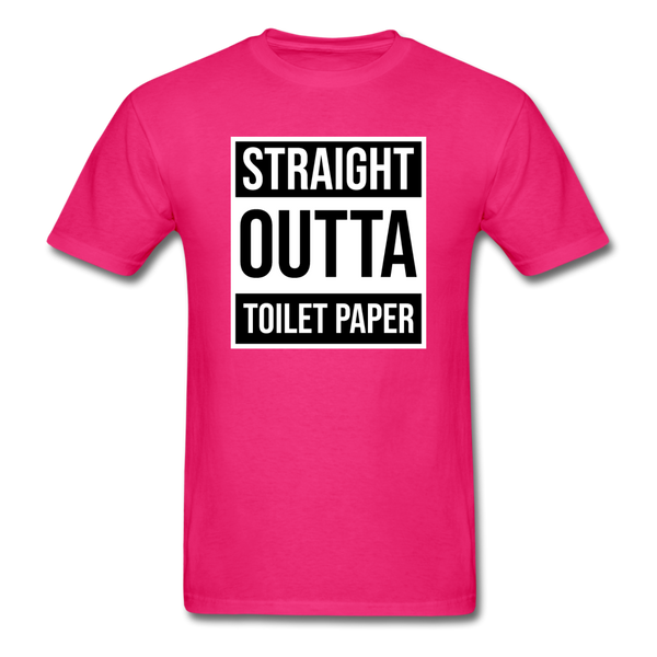 Straight Outta Toilet Paper - fuchsia