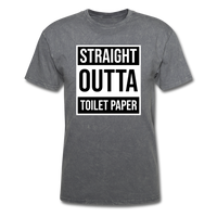 Straight Outta Toilet Paper - mineral charcoal gray